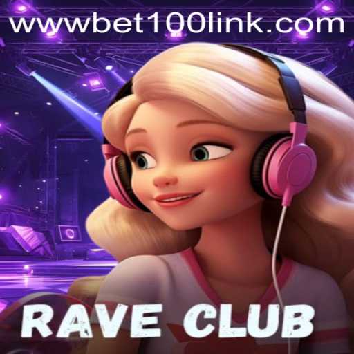 Explore the Thrilling World of RaveClub: A New Wave in Gaming